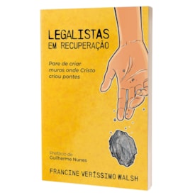 Segunda imagem do produto Legalistas em Recuperação | Francine Veríssimo Walsh