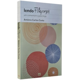 Lendo Filipenses | Antônio Carlos Costa
