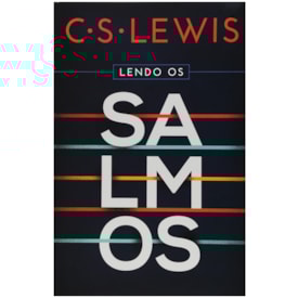 Lendo Os Salmos | C. S. Lewis