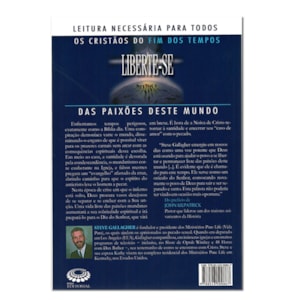 Segunda imagem do produto Liberte-se das paixões deste mundo | Steve Gallagher