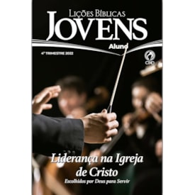 Lições Bíblicas Jovens | 4º Trimestre | Revista do Aluno