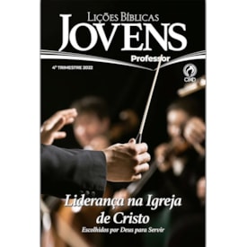Lições Bíblicas Jovens | 4º Trimestre | Revista do Professor