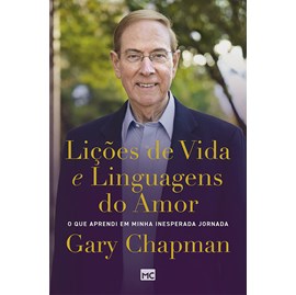 Lições de Vida e Linguagens do Amor | Gary Chapman