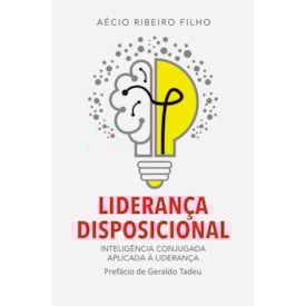 Liderança Disposicional | Aécio Ribeiro Filho