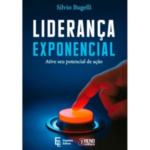 Liderança Exponencial | Silvio Bugelli