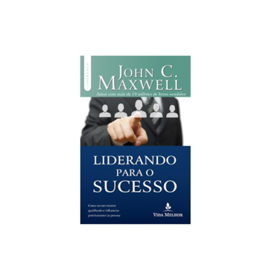 Segunda imagem do produto Liderando Para o Sucesso | John C. Maxwell