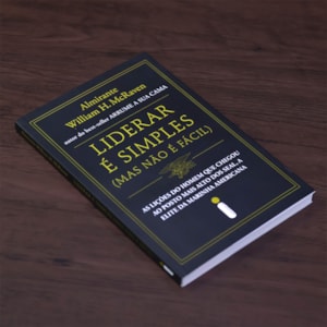 Segunda imagem do produto Liderar é Simples, Mas não é Fácil | 
                                        William H. McRaven