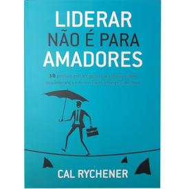 Segunda imagem do produto Liderar não é para Amadores | Cal Rychener