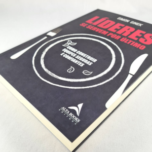 Segunda imagem do produto Líderes se Servem Por Último | Simon Sinek