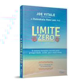 Segunda imagem do produto Limite Zero | Joe Vitale e Ihaleakala Hew Len