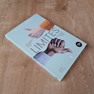 Limites, Quando Dizer Sim, Quando Dizer Não | 2ª Edição | Cloud e Townsend