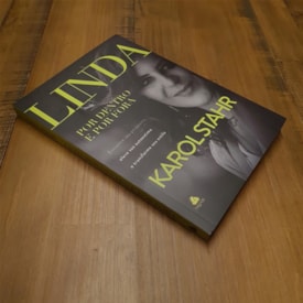 Segunda imagem do produto Linda por Dentro e por Fora | Karol Stahr