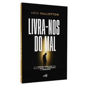 Livra-nos do Mal | Kris Vallotton