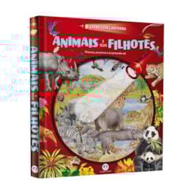 Livro Animais e seus Filhotes | Livro com Lanterna