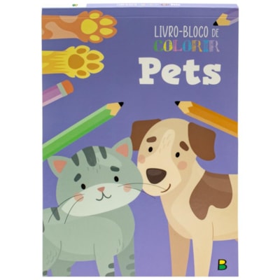 LIVRO-BLOCO DE COLORIR: PETS