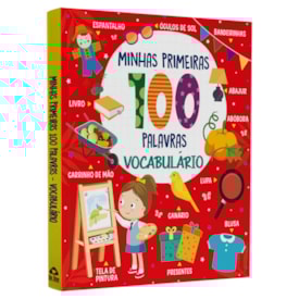 Livro Coleção Minhas Primeiras 100 Palavras | Vocabulário