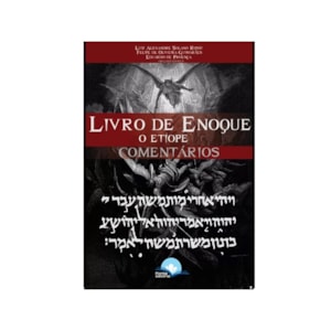 Livro de Enoque O Etíope | Comentado