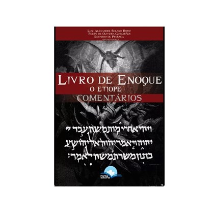 Livro de Enoque O Etíope | Comentado