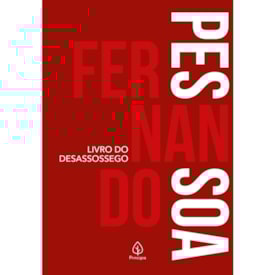 Livro do Desassossego | Fernando Pessoa