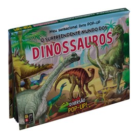 Livro Meu Sensacional Livro Pop-Up | O Surpreendente Mundo dos Dinossauros