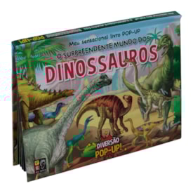 Livro Meu Sensacional Livro Pop-Up | O Surpreendente Mundo dos Dinossauros