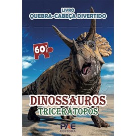 Livro Quebra-Cabeça Divertido | Dinossauros Tricerátopos