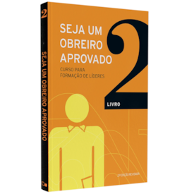 Livro Seja um Obreiro Aprovado | Vol. 2 |
                                 Equipe Sean