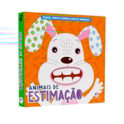 Livro Toque, Sinta e Sorria | Animais de Estimação | Ciranda Cultural