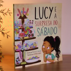 Segunda imagem do produto Lucy e a Surpresa do Sábado | Melissa B. Kruger
