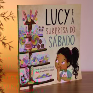 Segunda imagem do produto Lucy e a Surpresa do Sábado | Melissa B. Kruger