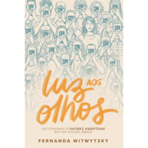 Luz aos Olhos | Fernanda Witwytzky