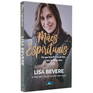 Mães Espirituais | Lisa Bevere