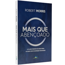 Mais que Abencoado | Robert Morris