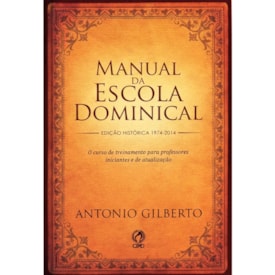 Manual da Escola Dominical | Antonio Gilberto