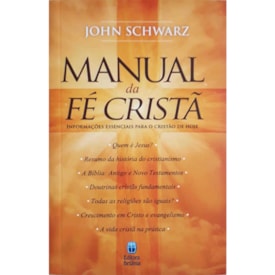 Manual da Fé Cristão | John Schwarz