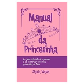 Manual da Princesinha | Capa Dura