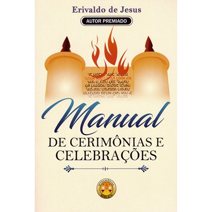 Manual de Cerimônias e Celebrações | Erivaldo de Jesus