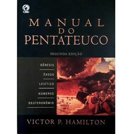 Manual Do Pentateuco | Victor P. Hamilton