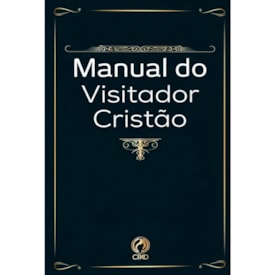 Manual do Visitador Cristão | Temóteo Ramos de Oliveira
