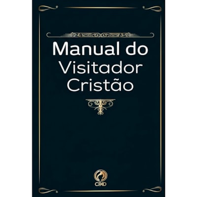 Manual do Visitador Cristão | Temóteo Ramos de Oliveira