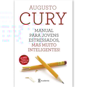 Manual Para Jovens Estressados | Augusto Cury