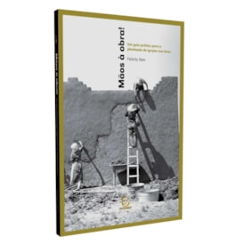 Mãos à Obra | 
                                Felicity Dale