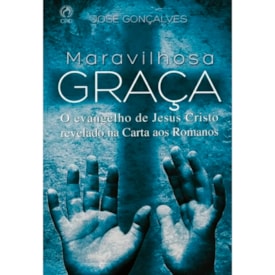 Maravilhosa Graça | José Gonçalves