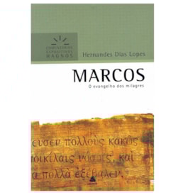 Marcos | Comentários Expositivo | Hernandes Dias Lopes