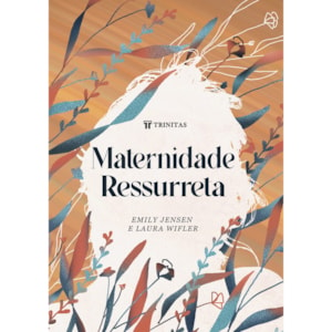 Maternidade Ressurreta | Emily Jensen e Laura Wifler