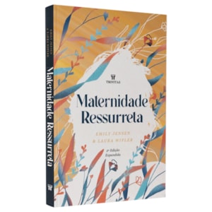 Maternidade Ressurreta | Emily Jensen e Laura Wifler