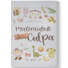 Maternidade Sem Culpa