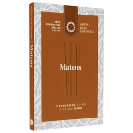 Mateus | Série Comentário Bíblico Heziom | Arival Dias Casimiro