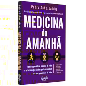 Medicina do Amanhã | Pedro Schestatsky
