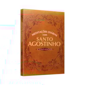 Segunda imagem do produto Meditações Diárias Com Santo Agostinho: Confissões |  Santo Agostinho